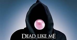 Dead Like Me - TV Show - Trailer