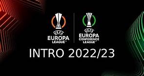 UEFA Europa League & Europa Conference League Intro 2022/23