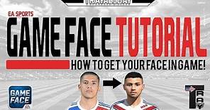 GAME FACE TUTORIAL - How To Get Your Face In Game! (EASports)