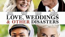 LOVE, WEDDINGS & OTHER DISASTERS - Official Trailer