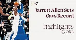 Jarrett Allen Highlights at Magic | 1.22.2024
