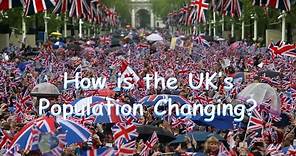 How is the UK's Population Changing?