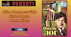 Uncle Joe (1941) - Full Movie | Slim Summerville, Zasu Pitts, Gale Storm