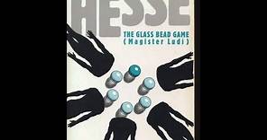 Plot summary, “The Glass Bead Game” by Hermann Hesse in 4 Minutes - Book Review