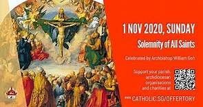 Catholic Sunday Mass Today Live Online - Sunday, Solemnity of All Saints 2020