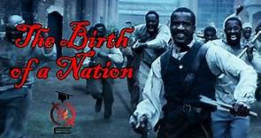 The Birth of a Nation (2016) | Based on a True Story