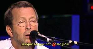 Eric Clapton - Tears in Heaven (Lágrimas no Paraíso) Ano da Música-1992 - LEGENDADO