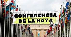 La conferencia de la Haya