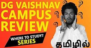 DG VAISHNAV Campus Review | Placement | Salary | Admission | Fees | Ranking