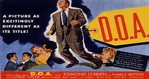 D.O.A. (1950) Edmond O'Brien, Pamela Britton Full Noir Film