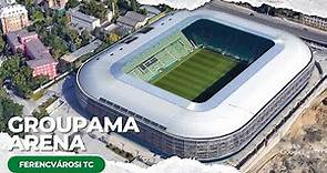 Groupama Arena - Ferencvárosi TC