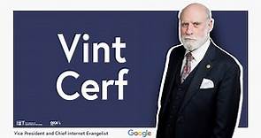 11 minutes with… Vint Cerf, Vice President and Chief Internet Evangelist of Google