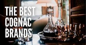 The Best Cognac Brands in the World