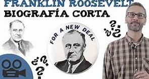 Franklin Roosevelt: Biografía corta
