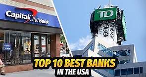 Top 10 best banks in the USA