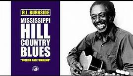 R.L. Burnside - Rolling and Tumbling (Official Audio)