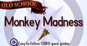 Monkey Madness- OSRS 2007 - Easy Old School Runescape Quest Guide