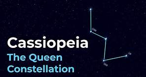 How to Find Cassiopeia the Queen Constellation