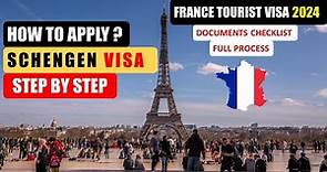 How To Apply Schengen Visa 2024 ( Apply France Tourist Visa Online ) - Process and Documents