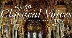 Top 50 best Classical Voices