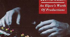 Various - Todd Rundgren: An Elpee's Worth Of Productions