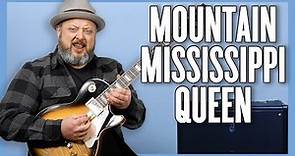 Mountain Mississippi Queen Guitar Lesson + Tutorial