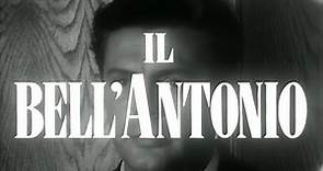 "Il bell'Antonio" (1960) trailer