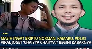 Masih Ingat Briptu Norman Kamaru, Polisi Viral Joget 'Chaiyya Chaiyya'? Begini Kabarnya Sekarang