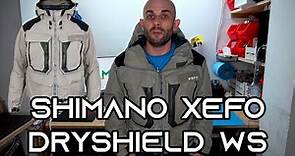 Shimano Xefo Dryshield WS - La giacca da pesca definitiva (anche per uso quotidiano)