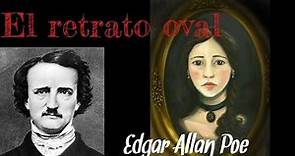 El retrato oval | Edgar Allan Poe | Narraciones Extraordinarias