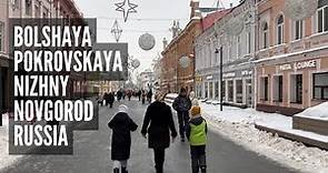NIZHNY NOVGOROD, Russia. Bolshaya Pokrovskaya Walking Street in The Winter 2023