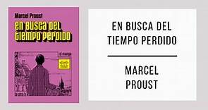En Busca del Tiempo Perdido por Marcel Proust [PDF]