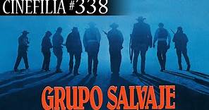 GRUPO SALVAJE (1969) Obra maestra de Sam Peckinpah
