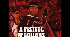"A Fistful Of Dollars" Suite - Ennio Morricone
