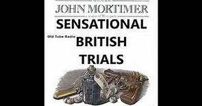 Sensational British Trials by John Mortimer
