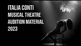 MUSICAL THEATRE AUDITION MATERIAL FOR ITALIA CONTI 2023