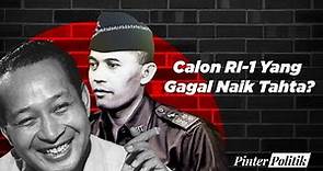 Sejarah A.H. Nasution: Calon RI-1 Yang Gagal Naik Tahta?