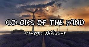 Colors Of The Wind - Vanessa Williams (Lyric Video)