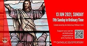 Catholic Sunday Mass Today Live Online - Sunday, 11th Sunday In Ordinary Time 2021