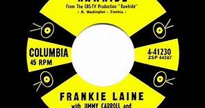 1958 version: Frankie Laine - Rawhide