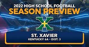 St. Xavier High School, Kentucky | 2022 Football Season Preview