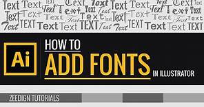 How to add fonts to Illustrator | Quick & Simple Method | Zeedign Tutorials