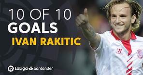 Los 10 de los 10: Ivan Rakitic