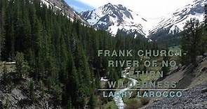 History of the Frank Church-River of no Return Wilderness
