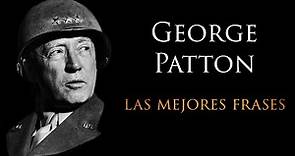 Las Mejores Frases Del General Patton.