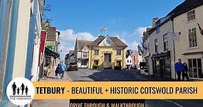 Tetbury Cotswolds | Drive Through & Walking Tour Of Historic Market Town