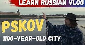 Learn Russian Vlog | Walk Around in Pskov