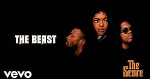 Fugees - The Beast (Official Audio)