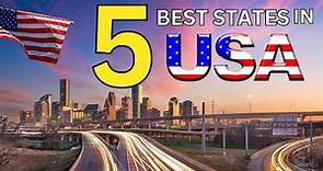 5 best states to visit in USA