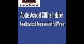 How To Download And Install Adobe Acrobat Reader offline setup For Windows 10/8/7
